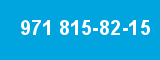 971 815-82-15 971 815-82-15